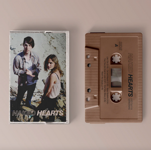 Naked Hearts “Best Of” Compilation Cassette PRE-ORDER!