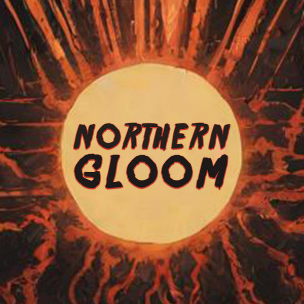 Northern Gloom